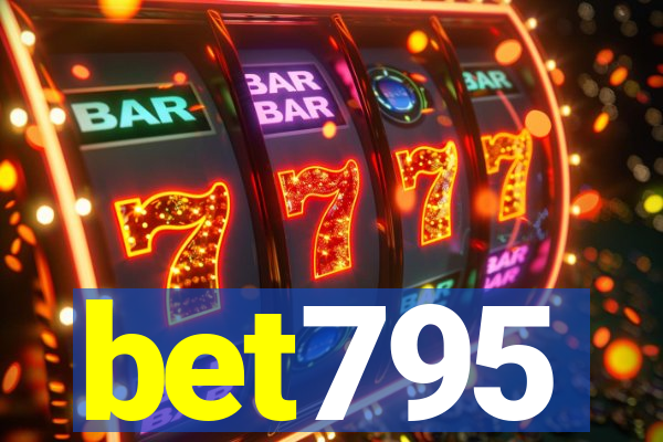 bet795
