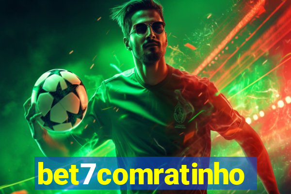 bet7comratinho