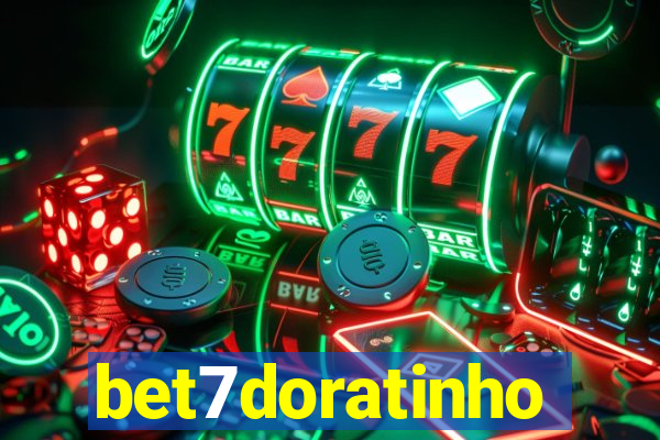 bet7doratinho
