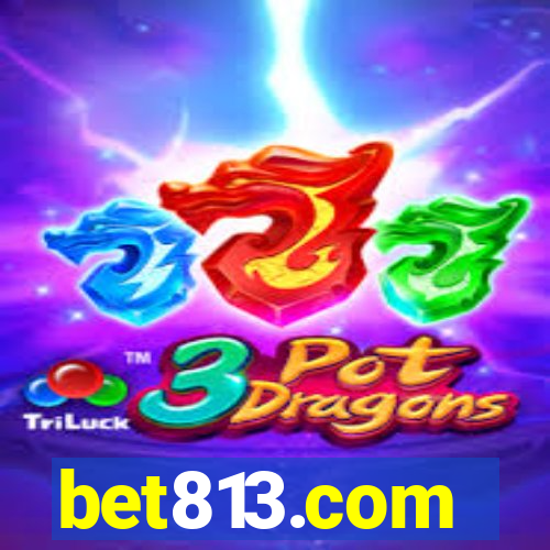 bet813.com