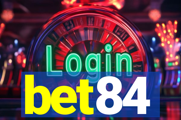 bet84