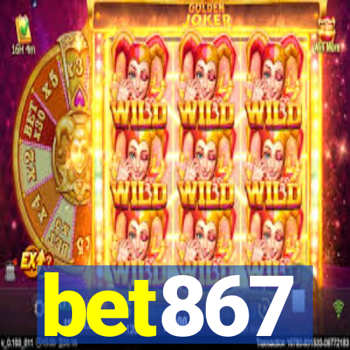 bet867