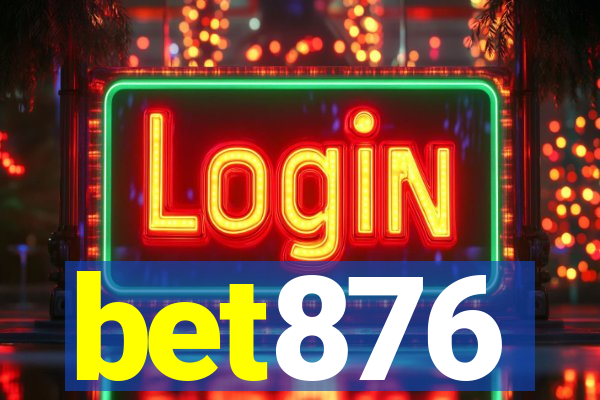 bet876