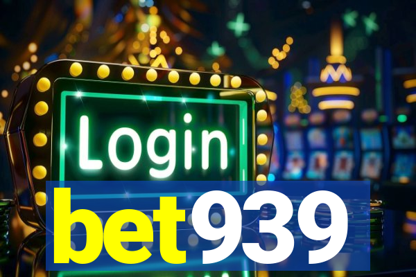 bet939