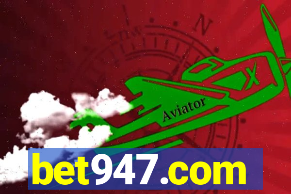 bet947.com
