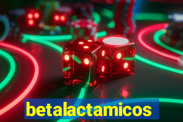 betalactamicos