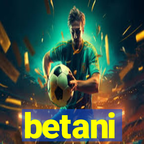betani