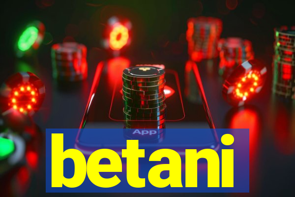 betani