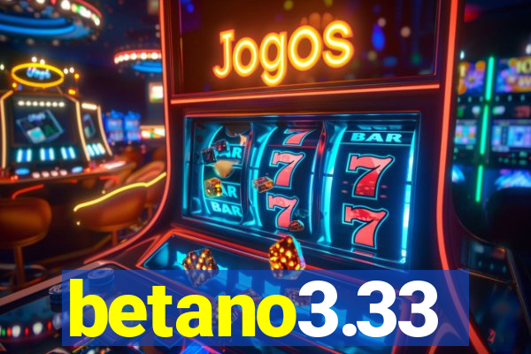 betano3.33