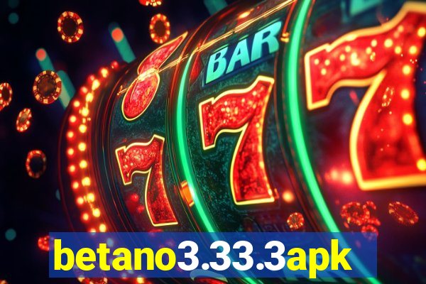 betano3.33.3apk