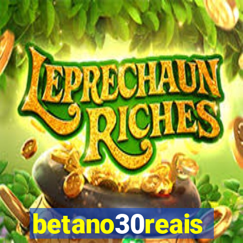 betano30reais