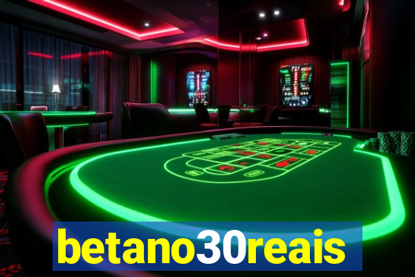 betano30reais