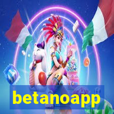betanoapp