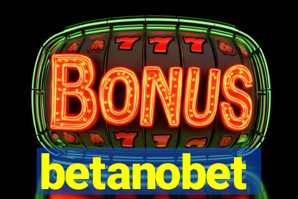 betanobet