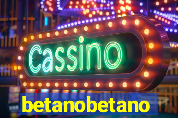 betanobetano