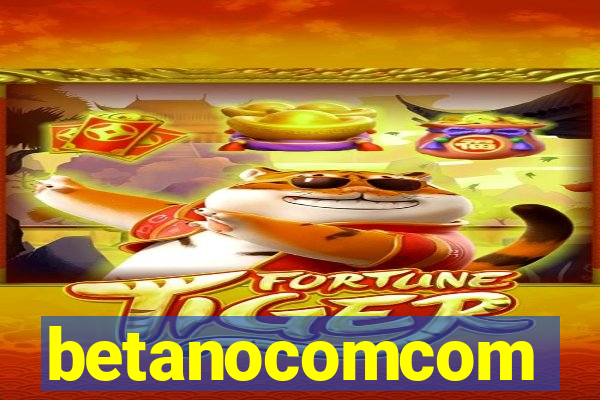 betanocomcom