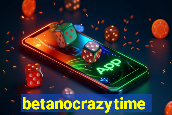 betanocrazytime