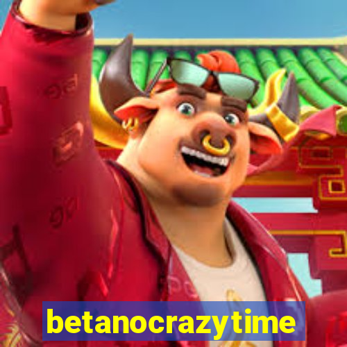 betanocrazytime