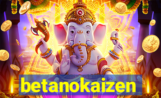betanokaizen