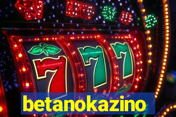 betanokazino