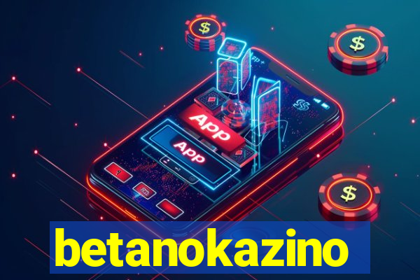 betanokazino