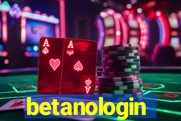 betanologin