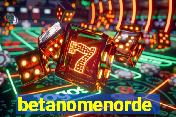 betanomenorde