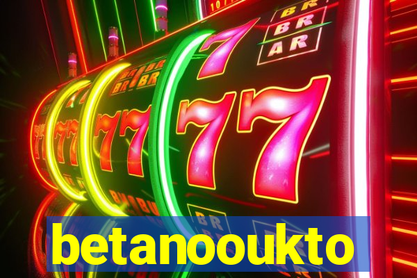betanooukto