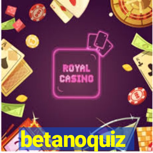 betanoquiz