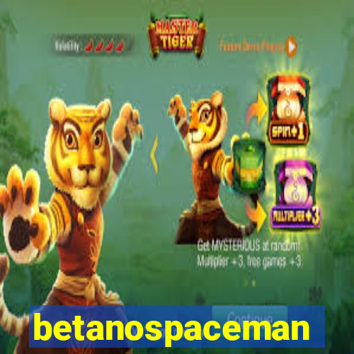 betanospaceman