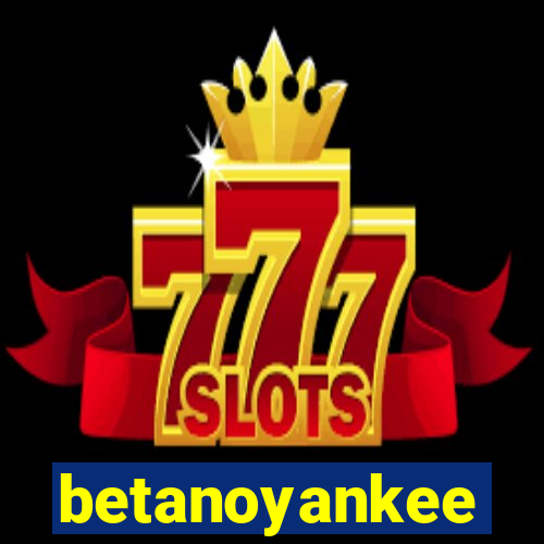 betanoyankee