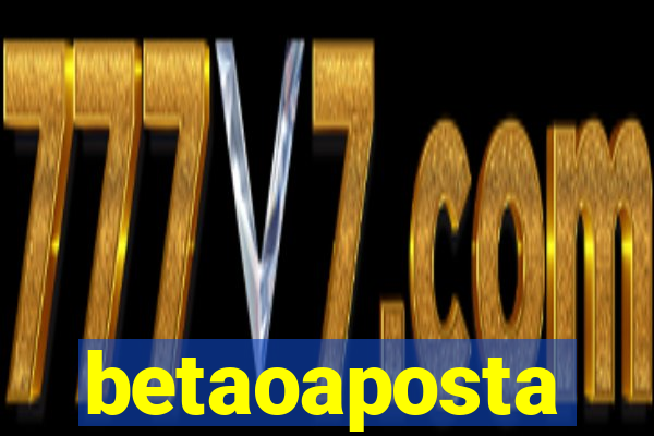 betaoaposta