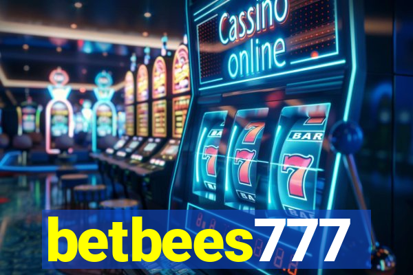 betbees777