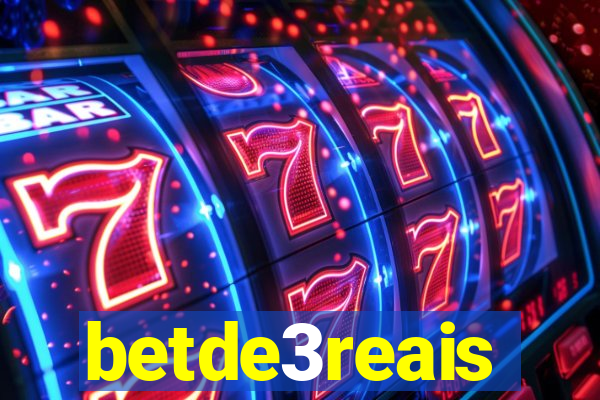 betde3reais