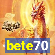 bete70