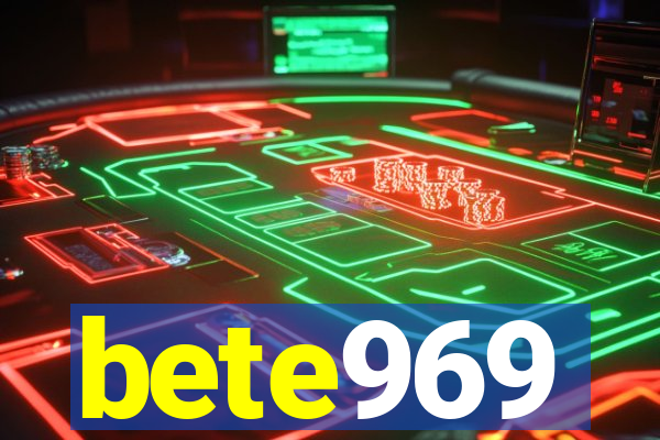 bete969
