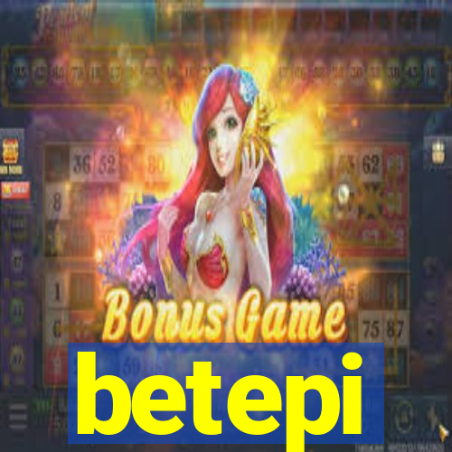 betepi
