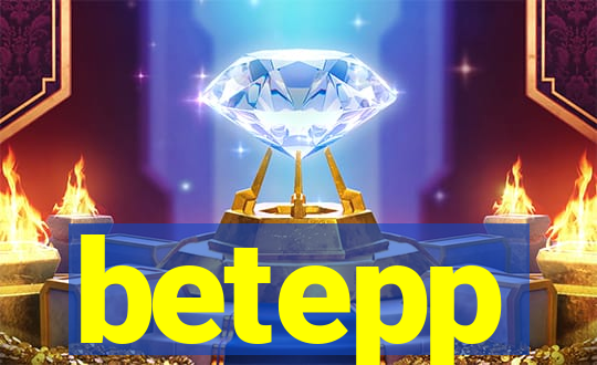 betepp