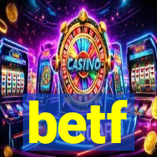 betf