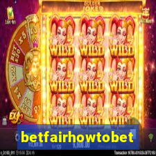 betfairhowtobet