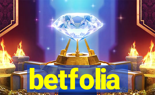 betfolia