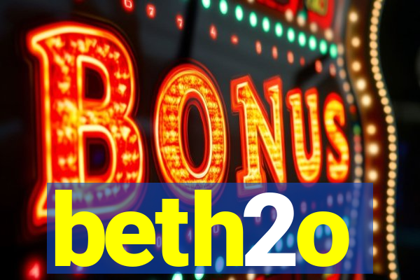 beth2o