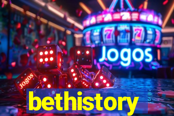 bethistory