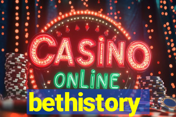 bethistory