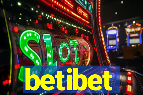 betibet