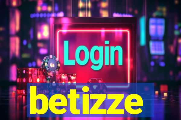 betizze