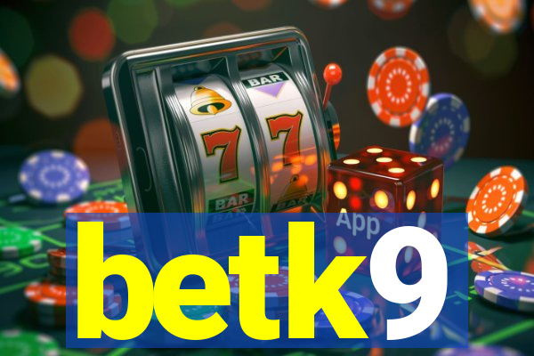 betk9