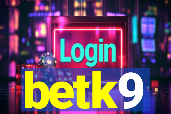 betk9