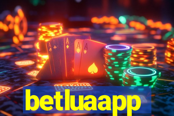betluaapp