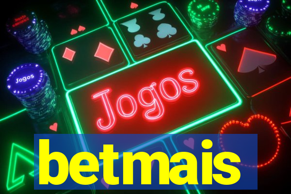 betmais